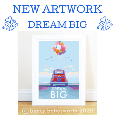 Dream Big - New Motivational Quote Print and Poster Available Now!