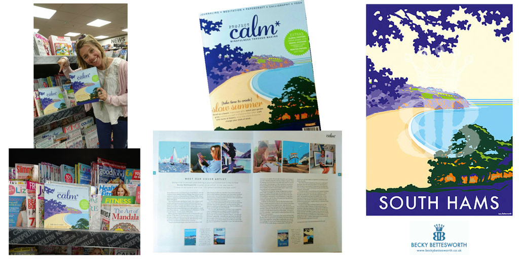 Becky's South Hams picture is on the cover of Project Calm magazine Summer 2016 issue