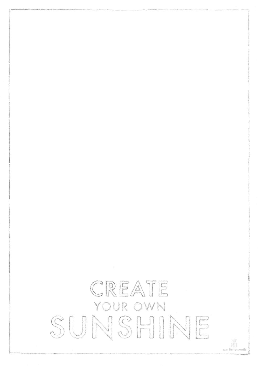 Create Your Own Sunshine